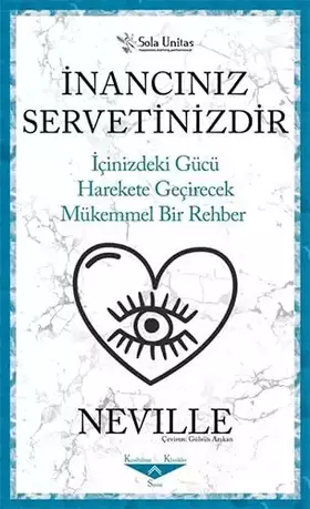 Couverture du produit · Inanciniz Servetinizdir: Içinizdeki Gücü Harekete Geçirecek Mükemmel Bir Rehber