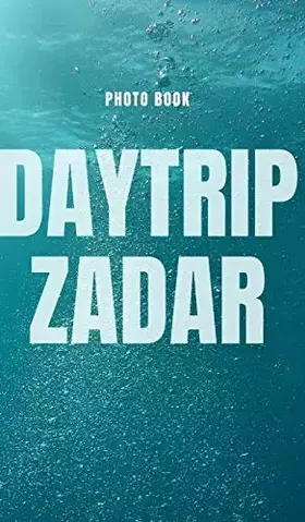 Couverture du produit · Daytrip Zadar