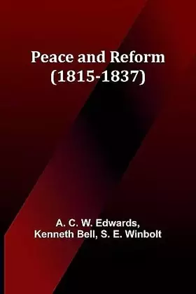 Couverture du produit · Peace and Reform (1815-1837)