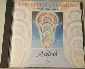 Couverture du produit · The Seven Chakras - Crystal Illumination