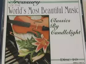 Couverture du produit · Treasury Of The World's Most Beautiful Music Disc 10 - Classics By Candlelight