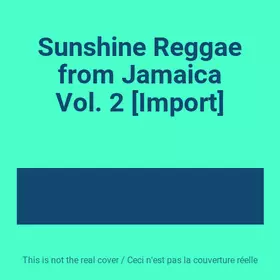 Couverture du produit · Sunshine Reggae from Jamaica Vol. 2 [Import]