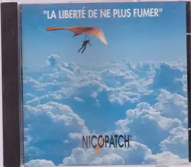 Couverture du produit · Nicopatch - La Liberté De Ne Plus Fumer