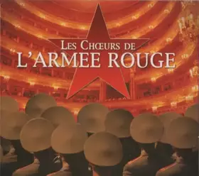 Couverture du produit · Les Choeurs De L'Armée Rouge