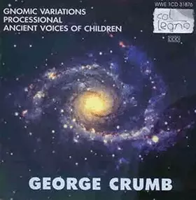 Couverture du produit · Crumb George : Gnomic Variations