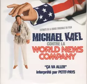 Couverture du produit · Ca Va Aller - Extraits De La Bande Originale Du Film Michael Kael Contre La World News Company