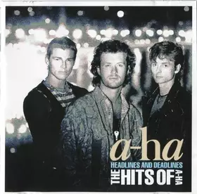 Couverture du produit · Headlines And Deadlines (The Hits Of A-ha)