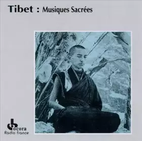 Couverture du produit · Tibet: Musiques Sacrées