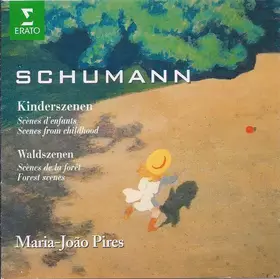 Couverture du produit · Kinderszenen  Scènes D'enfants  Scenes From Childhood) / Waldszenen  Scènes De La Forêt  Forest Scenes