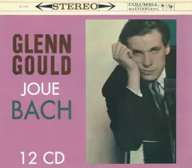 Couverture du produit · Glenn Gould Joue Bach