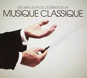 Couverture du produit · Les Airs les Plus Célèbres