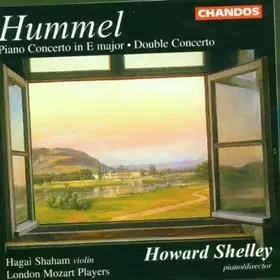 Couverture du produit · Hummel: Piano Concerto in E major, Op. 110 / Concerto for Piano & Violin, Op. 17 - Howard Shelley / Hagai Shaham / London Mozar