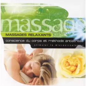 Couverture du produit · Massages Relaxants:Conscience du Corps Et Méthode Antistress