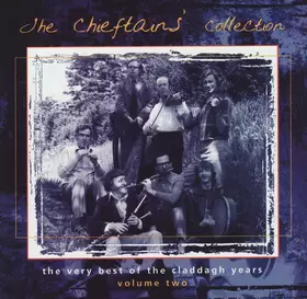 Couverture du produit · The Chieftains' Collection (The Very Best Of The Claddagh Years) Volume Two