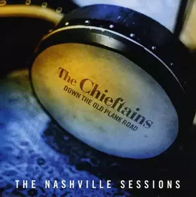 Couverture du produit · Down The Old Plank Road: The Nashville Sessions