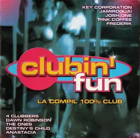 Couverture du produit · Clubin' Fun La Compil 100% Club