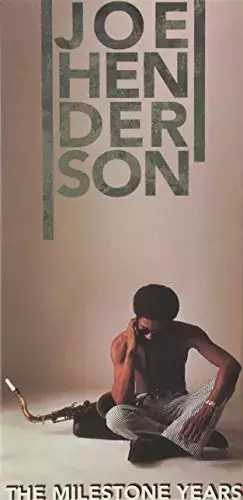 Couverture du produit · Milestone Years by Joe Henderson (1994-05-27)