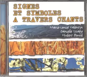 Couverture du produit · Signes Et Symboles A Travers Chants