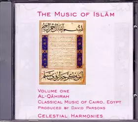 Couverture du produit · The Music Of Islām - Volume One: Al-Qāhirah, Classical Music Of Cairo, Egypt