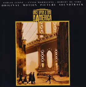 Couverture du produit · Once Upon A Time In America (Original Motion Picture Soundtrack)