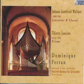 Couverture du produit · Orgue Yves Sévère Notre-Dame-La-Grande Poitiers, Walter - Lancino