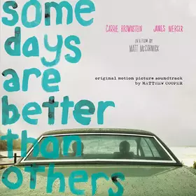 Couverture du produit · Some Days Are Better Than Others (Original Motion Picture Soundtrack)