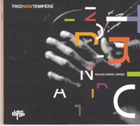 Couverture du produit · Trio Non Tempéré