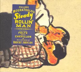 Couverture du produit · Steady Rollin' Man * Echoes Of Robert Johnson