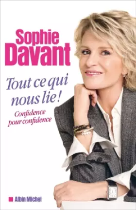 Couverture du produit · Tout ce qui nous lie: Confidence pour confidence