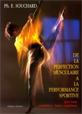 Couverture du produit · De la perfection musculaire à la performance sportive