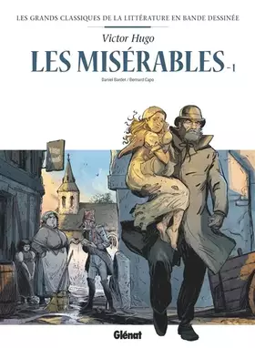 Couverture du produit · Les Misérables T01 en BD: Tome 1