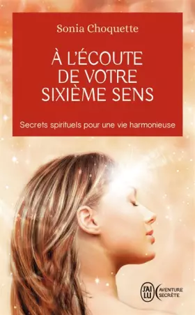Couverture du produit · À l'écoute de votre sixième sens - Secrets spirtuels pour une vie harmonieuse