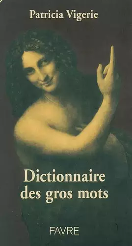 Couverture du produit · Dictionnaire des gros mots