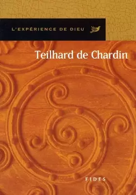 Couverture du produit · L'expérience de Dieu avec Teilhard de Chardin