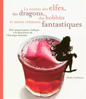 Couverture du produit · CUISINE DES ELFES DES DRAGONS