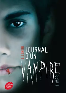Couverture du produit · Journal d'un vampire - Tome 3 - Le retour