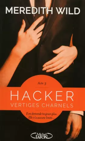 Couverture du produit · Hacker - Acte 3 vertiges charnels (3)