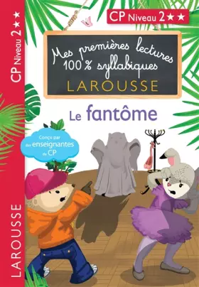 Couverture du produit · Premières lectures 100% syllabiques - Le fantôme