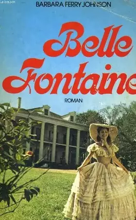 Couverture du produit · Belle fontaine : roman