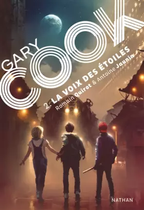 Couverture du produit · Gary Cook - Tome 2 - roman SF dès 13 ans (2)