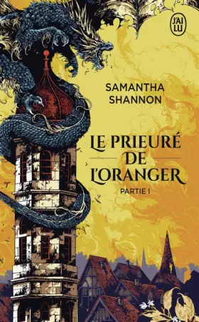 Couverture du produit · Le prieuré de l'oranger: Partie I