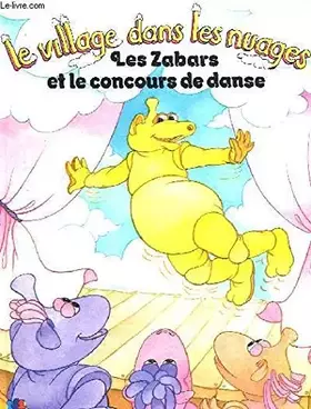 Couverture du produit · Les zabars et le concours de danse