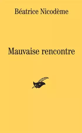 Couverture du produit · Mauvaise rencontre