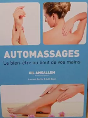 Couverture du produit · Automassages - Le bien être au bout de vos mains