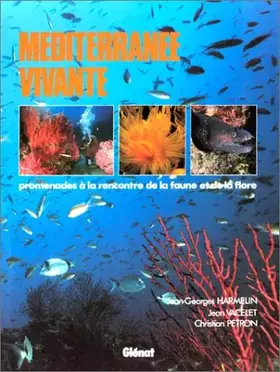 Couverture du produit · Méditerranée vivante : Promenades à la rencontre de la faune et de la flore