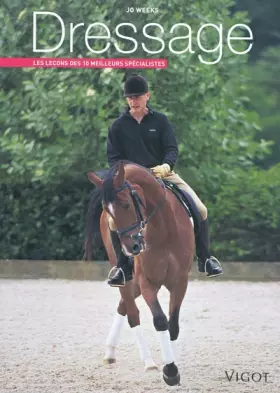 Couverture du produit · Dressage: Les leçons des 10 meilleurs spécialistes