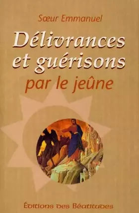 Couverture du produit · Delivrances et Guerisons par le Jeune