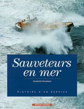 Couverture du produit · Sauveteurs en mer : Histoire d'un service