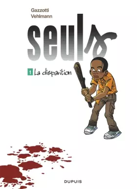 Couverture du produit · Seuls - Tome 1 - La disparition / Edition spéciale, Limitée (Indispensables 2023)