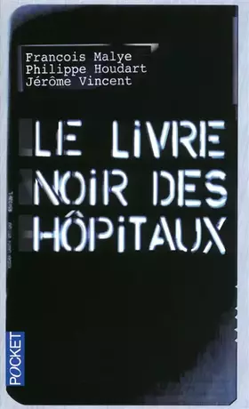 Couverture du produit · LIVRE NOIR DES HOPITAUX